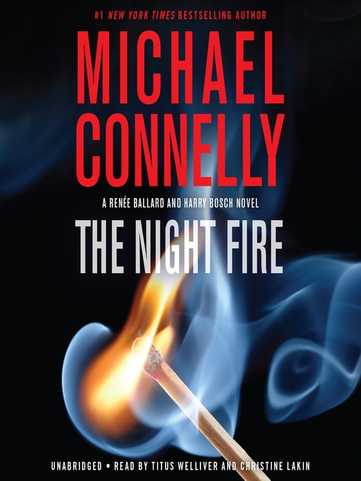 Title details for The Night Fire by Michael Connelly - Available